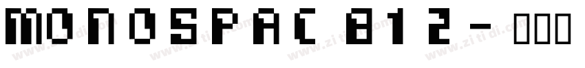 monospac 812字体转换